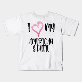 I Heart My Amstaff! Especially for American Staffordshire Bull Terrier Dog Lovers! Kids T-Shirt